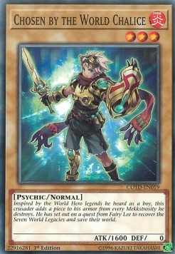 Chosen by the World Chalice - Code of the Duelist (Common) [COTD-019]