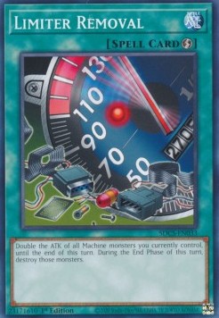 Limiter Removal - Structure Deck: Cyber Strike (Common) [SDCS-033]