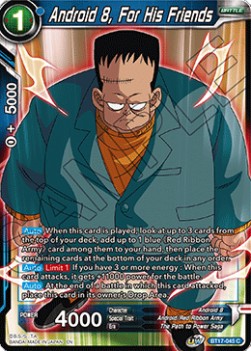 Android 8, For His Friends - Ultimate Squad (Common) [BT17-045]