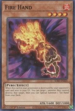 Fire Hand - Structure Deck: Beware of Traptrix (Common) [SDBT-020]