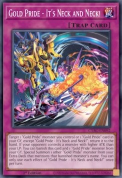 Gold Pride - It's Neck and Neck! - Cyberstorm Access (Common) [CYAC-092]