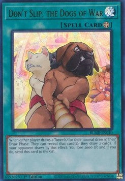 Don't Slip, the Dogs of War - Battles of Legend: Monstrous Revenge (Ultra Rare) [BLMR-010]