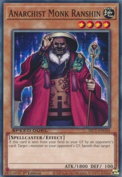 Anarchist Monk Ranshin - Speed Duel: Streets of Battle City (Common) [SBC1-G04]