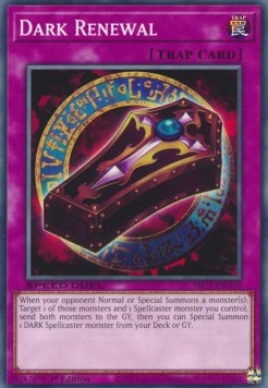 Dark Renewal (V.1 - Common) - Speed Duel: Streets of Battle City (Common) [SBC1-G19]