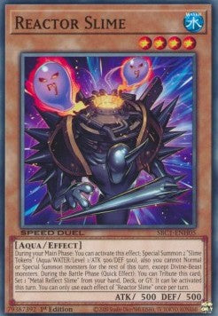 Reactor Slime - Speed Duel: Streets of Battle City (Common) [SBC1-H05]