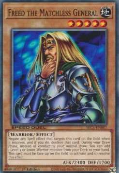 Freed the Matchless General - Speed Duel: Streets of Battle City (Common) [SBC1-B07]