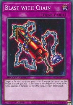 Blast with Chain - Speed Duel: Streets of Battle City (Common) [SBC1-B17]