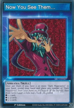 Now You See Them… (Skill) - Speed Duel: Streets of Battle City (Common) [SBC1-S07]