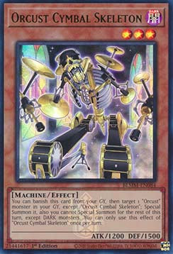Orcust Cymbal Skeleton - Battles of Legend: Monster Mayhem (Ultra Rare) [BLMM-084]