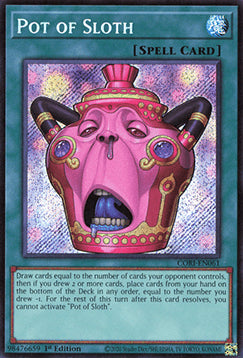 Pot of Sloth (V.1 - Secret Rare)